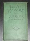 A Roosevelt-themed toy titled ""Teddy''s Report on Africa, Illustrated""